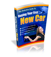 The Definitive Guide To Buying Your First New Car